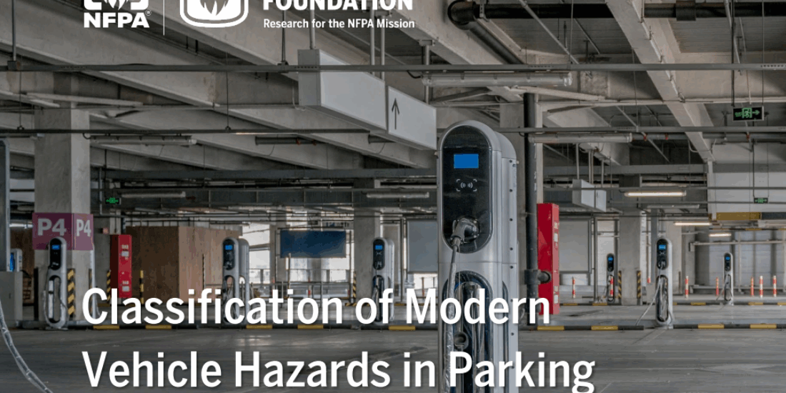 NFPA reseach Foundation Modern Vehicle Hazards in Parking Structures and Systems